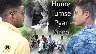 Hume Tumse Piyar Kitna || dosti short motivational video || Satyam Creation