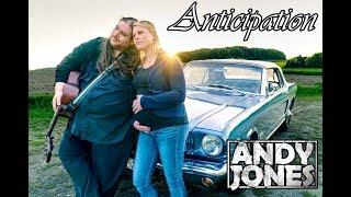 Andy Jones - Anticipation (Official Music Video)