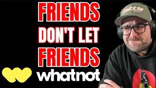 No shortage of SCAMS over on Whatnot