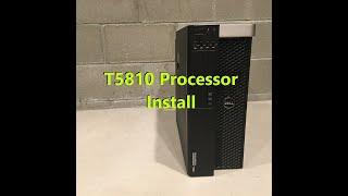 How to Install/Upgrade a Processor in a Precision T5810 Workstation