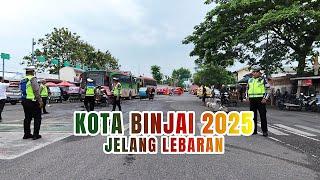 KOTA BINJAI JELANG LEBARAN 2025