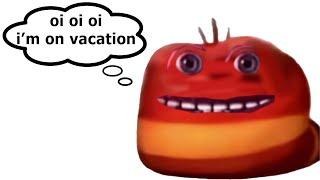 oi oi oi red larva vs e e ei i'm on vacation