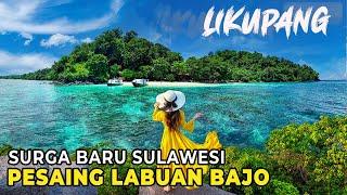 LIKUPANG POTONGAN SURGA DARI SULAWESI