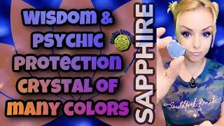 Sapphire Metaphysical Properties and More. Many Colors of Wisdom