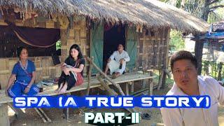 SPA (A True Story) || Part-ii  || Awareness || Kaubru short film