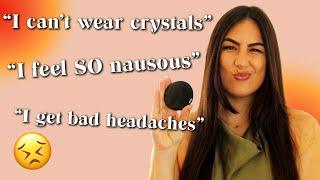 Do You Feel Discomfort From Crystals? | Here's Why!