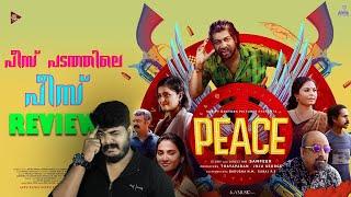 PEACE Malayalam Movie Review By CinemakkaranAmal