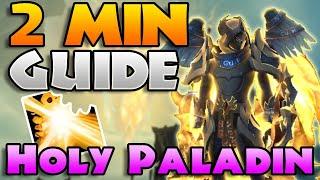 QUICK Holy Paladin GUIDE for The War Within m+ | Herald of the Sun in 2 Minutes!