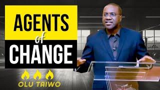 Agents of Light (or Change) - Olu Taiwo | VFLM.org