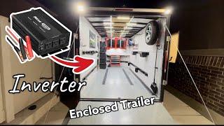 Adding An Inverter To My Enclosed Cargo Trailer's 12V Battery System! Power For Anything I Need!