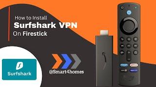 How to Install & Set Up Surfshark VPN on FireStick?