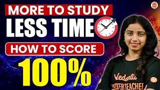 ⏳ How to Score 100% Marks in Less Time?