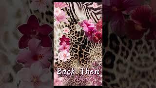 D. Nicole- Back Then (Official Audio)