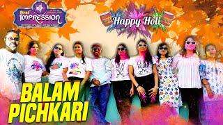 Balam Pichkari / बलम पिचकारी | Easy Dance Steps | Holi Celebration at First Impression