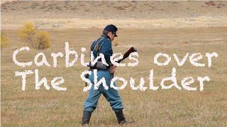 Cavalry carbine over the shoulder...Why?