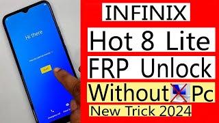 Infinix Hot 8 Lite X650 FRP / Google Account Bypass Without Pc By IRFAN Tech 2024