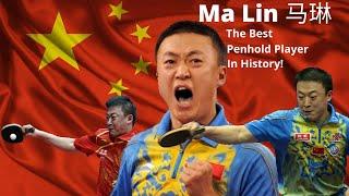 Ma Lin (马琳) - The Best Table Tennis Penhold Player In History!