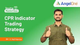 CPR Indicator || Intraday Trading Strategy || Pivot Points || Angel One