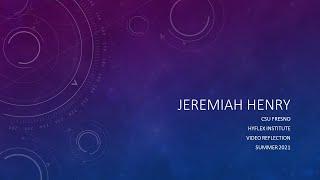 Jeremiah Henry - HyFlex Teaching and Learning