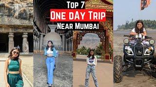 Best 7 One day Trip Near Mumbai || 1 Day Trip Near Mumbai Tourist Places|| 1 day trip near Mumbai