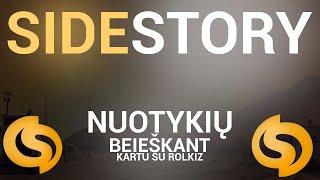 LIVE SideStory. Kazkur kazka :D