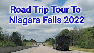 Road Trip Tour To Niagara Falls 2022 | Montréal Tour kmtv