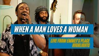 Emmet Cohen w/ Michael Stephenson & Benny Benack III | When a Man Loves a Woman