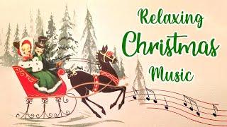 Relaxing Christmas Music Playlist  The Best Instrumental Christmas Music Playlist