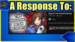 I Disagree | eSports Has Ruined Gaming | Response Video