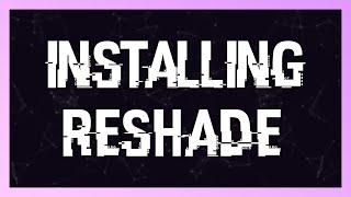 How to Download and Install ReShade for Games