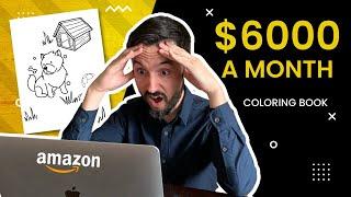 $6,000 a Month with a Simple Coloring Book for Kids