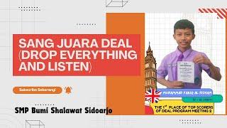 Juara DEAL (Drop Everything and Listen) SMP Bumi Shalawat Sidoarjo ~ Fariq Juara 1 Semua Kelas 