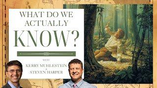 S4 E1 What and How to Know about the Restoration with Steve Harper