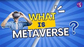 What is Metaverse? (EXPLAINED)