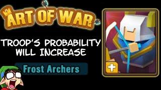 Art of War Legions - Troop Card Probability Increase - FROST ARCHERS -12M spent