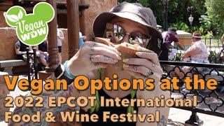 Vegan Options at the EPCOT International Food & Wine Festival 2022