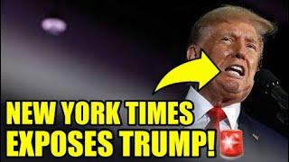 Trump PANICS As New York Times Drops Explosive BOMBSHELL