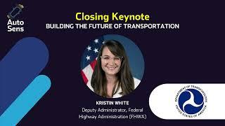 Building the Future of Transportation | Kristin White, US Department of Transportation