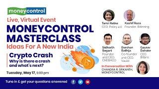 Moneycontrol Masterclass: Decoding the Crypto Crash