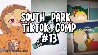 SOUTH PARK TIKTOK COMP #13 