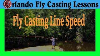 Fly Casting Line Speed - Why you need it & How to get it