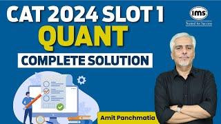 CAT 2024 Slot 1 Quant Solution | CAT 2024 Slot 1 Solved Paper | CAT 2024 Paper Solution | Amit sir