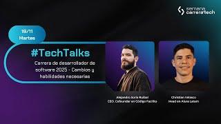 #TECHTALKS Carrera de desarrollador de software 2025 - Cambios y habilidades necesarias