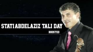 Stati Abdelaziz - T3ali Day - MAE REMIX BOOSTED