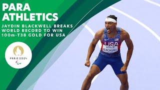 Jaydin Blackwell Smashes The World Record to win Gold In The Men's 100m T38  | Paralympic Games