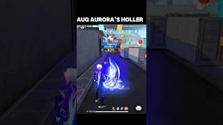 Aug Aurora's holler Skin  #Shorts Free Fire Aura Royal #tranding  #youtubeshorts #funnyvideo