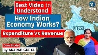 How Indian Economy Works? By Adarsh Gupta