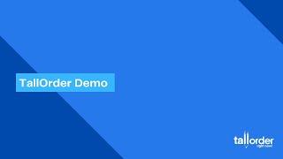 TallOrder Demo