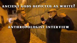 Ancient Gods Depicted as White? Anthropologist interview Dr Theo Paredes