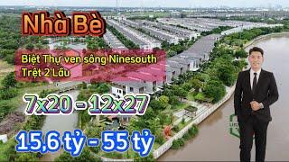 (Nhà bè-516) Biệt thự ven sông Ninesouth nhà bè.Liền kề phú mỹ hưng.Trệt 2 Lầu.DT 7x17.5,Giá 15,6 tỷ